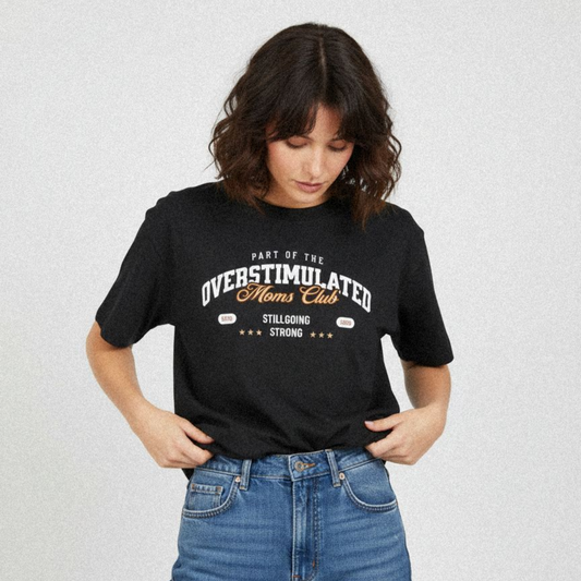 Overstimulated Moms Club - Oversize Shirt